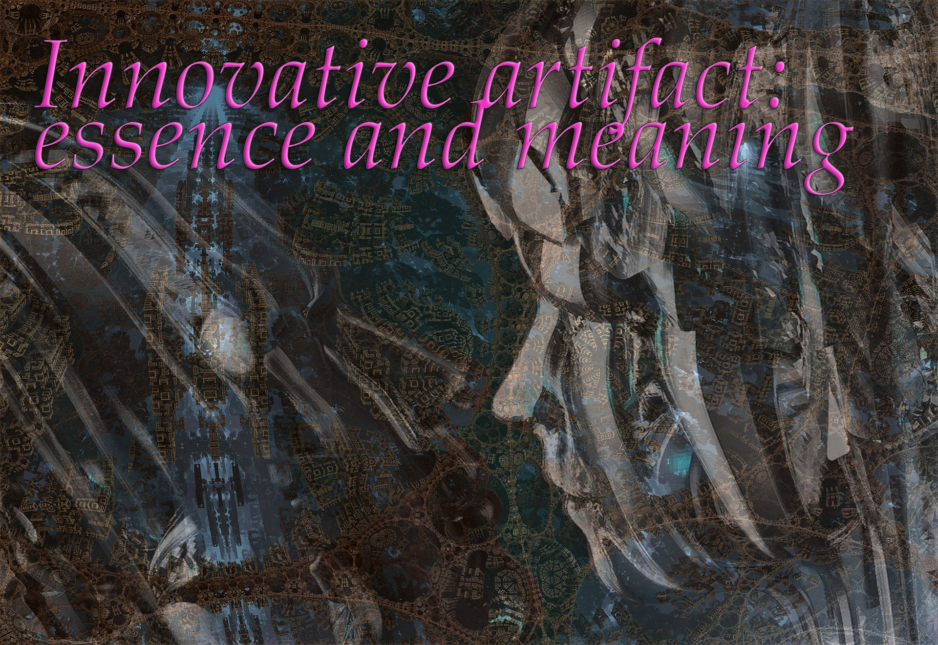 ARTICLE 8. AN INNOVATIVE ARTIFACT AS A PRODUCT OF THE FUTURE